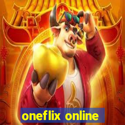 oneflix online